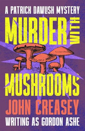 Murder With Mushrooms