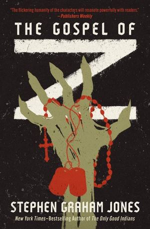 The Gospel of Z by Stephen Graham Jones | Open Road Media