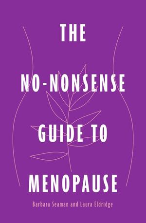 The No-Nonsense Guide to Menopause