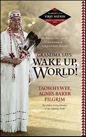 Grandma Says: Wake Up, World!