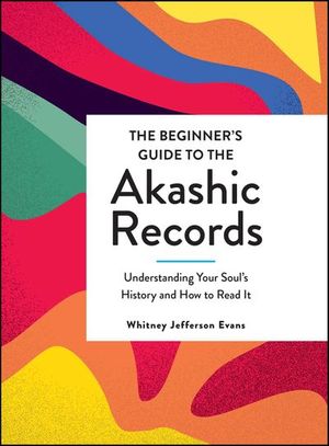 Buy The Beginner's Guide to the Akashic Records at Amazon