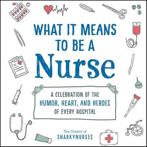 Buy What It Means to Be a Nurse at Amazon