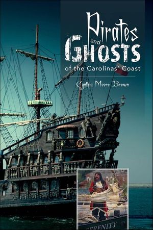 Buy Pirates and Ghosts of the Carolinas' Coast at Amazon