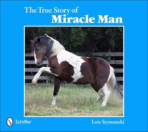 Buy The True Story of Miracle Man at Amazon