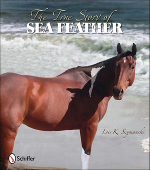 The True Story of Sea Feather