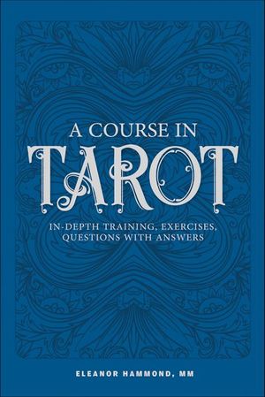 A Course in Tarot