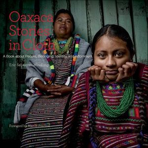 Oaxaca Stories in Cloth