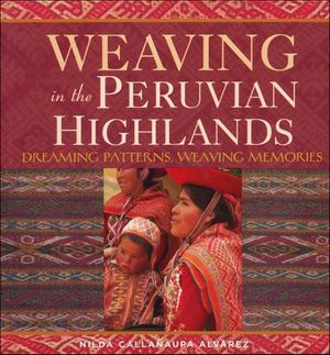 Buy Weaving in the Peruvian Highlands at Amazon