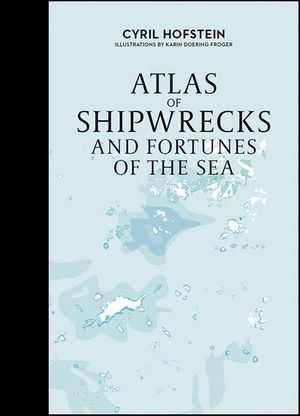 Buy Atlas of Shipwrecks and Fortunes of the Sea at Amazon