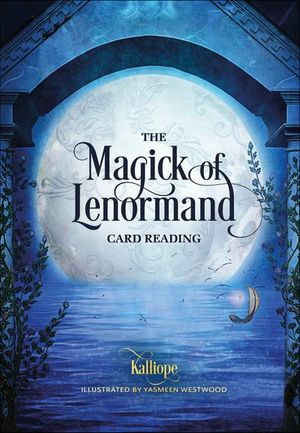 The Magick of Lenormand