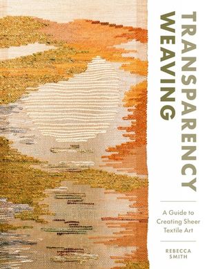 Transparency Weaving