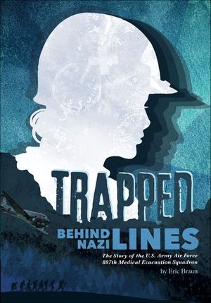 Trapped Behind Nazi Lines