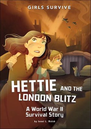 Hettie and the London Blitz