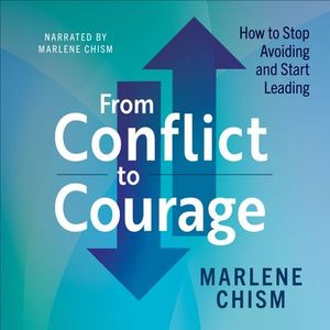 From Conflict to Courage