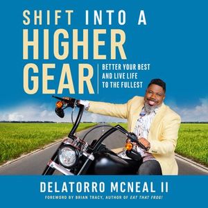 The Shift into a Higher Gear