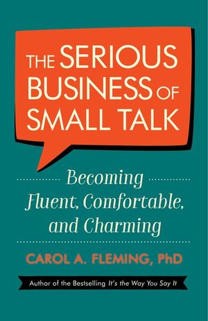 Buy The Serious Business of Small Talk at Amazon