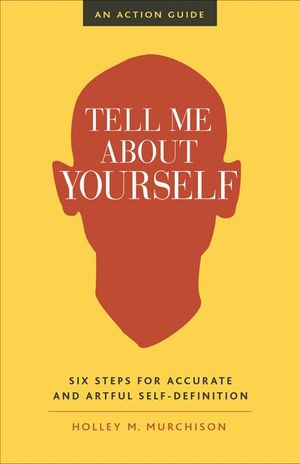 Buy Tell Me About Yourself at Amazon