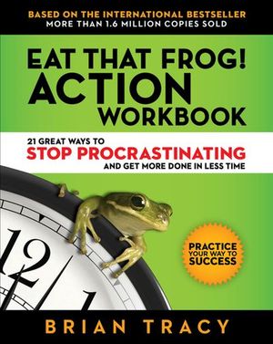 Buy Eat That Frog! Action Workbook at Amazon
