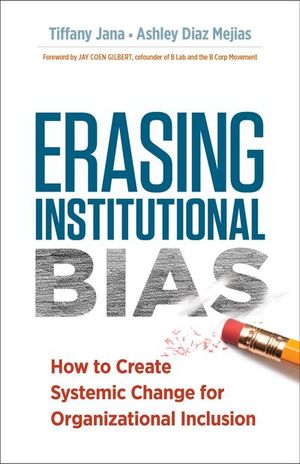 Erasing Institutional Bias