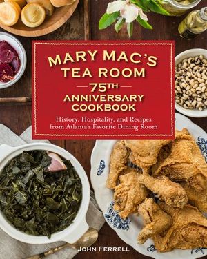 Buy Mary Mac's Tea Room 75th Anniversary Cookbook at Amazon