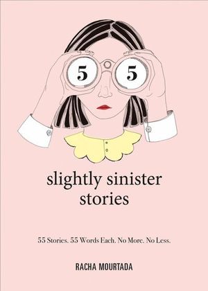 Buy 55 Slightly Sinister Stories at Amazon