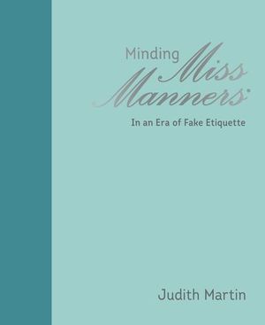 Buy Minding Miss Manners at Amazon