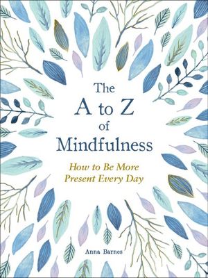 Buy The A to Z of Mindfulness at Amazon