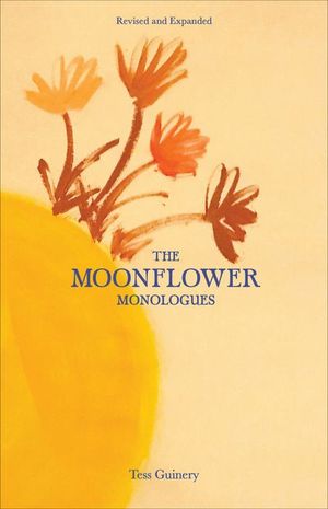 Buy The Moonflower Monologues at Amazon