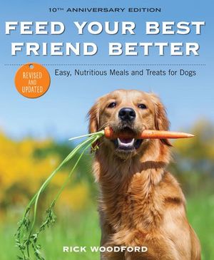 Buy Feed Your Best Friend Better at Amazon