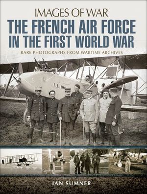 Buy The French Air Force in the First World War at Amazon