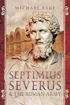 Buy Septimius Severus & the Roman Army at Amazon