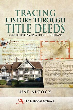 Tracing History Through Title Deeds