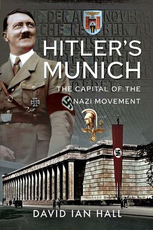 Buy Hitler's Munich at Amazon