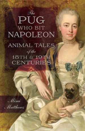 Buy The Pug Who Bit Napoleon at Amazon