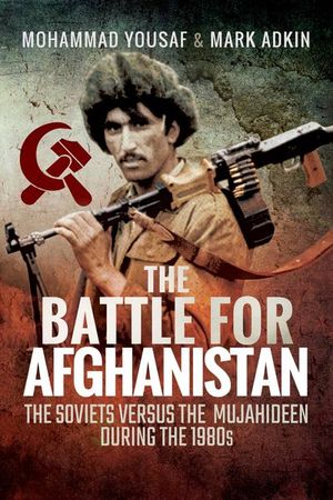 The Battle for Afghanistan