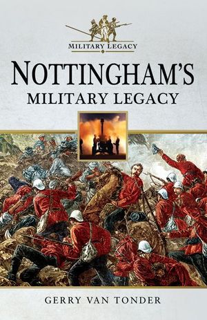 Buy Nottingham's Military Legacy at Amazon