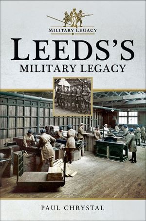 Buy Leeds's Military Legacy at Amazon