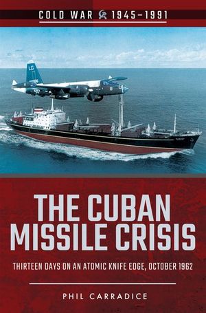 Buy The Cuban Missile Crisis at Amazon