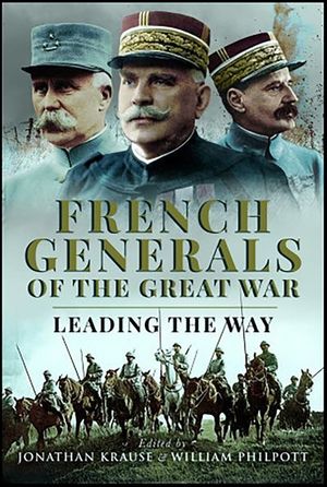 French Generals of the Great War