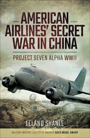 Buy American Airline's Secret War in China at Amazon