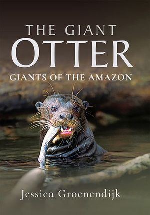 Buy The Giant Otter at Amazon