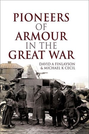 Buy Pioneers of Armour in the Great War at Amazon