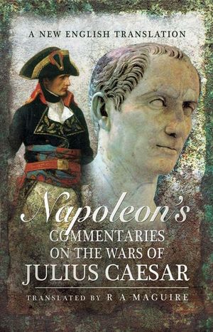 Buy Napoleon's Commentaries on the Wars of Julius Caesar at Amazon