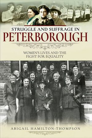 Buy Struggle and Suffrage in Peterborough at Amazon