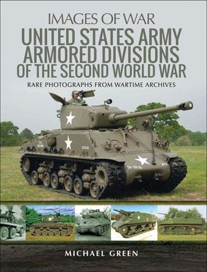 Buy United States Army Armored Divisions of the Second World War at Amazon
