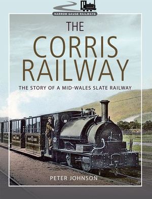Buy The Corris Railway at Amazon