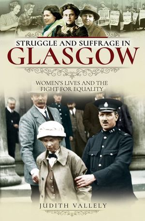 Buy Struggle and Suffrage in Glasgow at Amazon