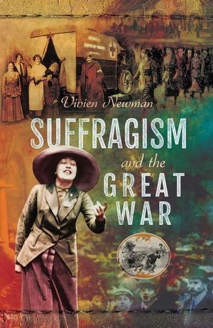 Suffragism and the Great War