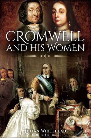 Buy Cromwell and His Women at Amazon