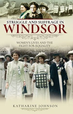 Buy Struggle and Suffrage in Windsor at Amazon